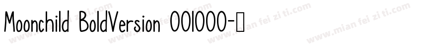 Moonchild BoldVersion 001000字体转换